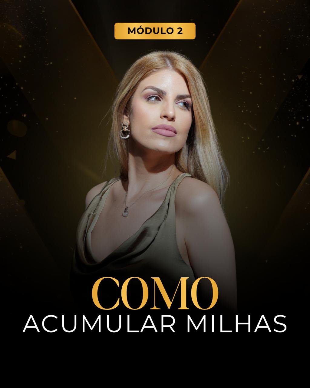 Módulo 2 — Como acumular milhas