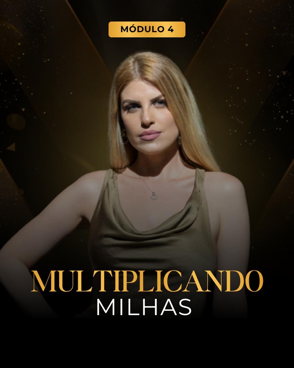 Módulo 4 — Multiplicando milhas